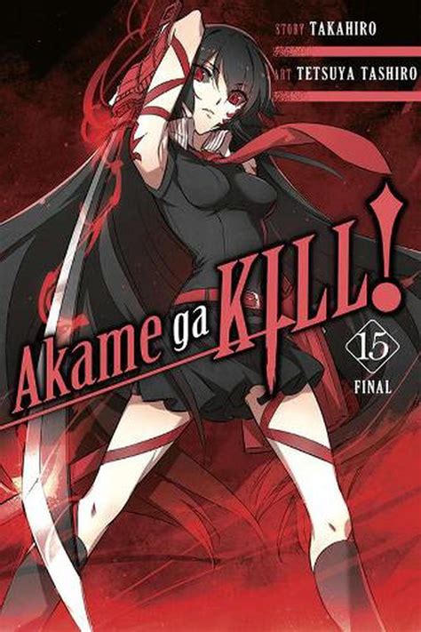 Akame Ga Kill Vol 15 By Takahiro Paperback Book Free Shipping