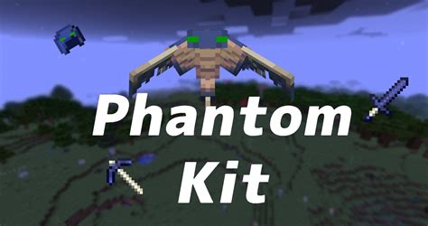 Phantom Kit Mcreator