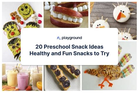 2024 Update 20 Preschool Snack Ideas Healthy And Fun Snacks To Try