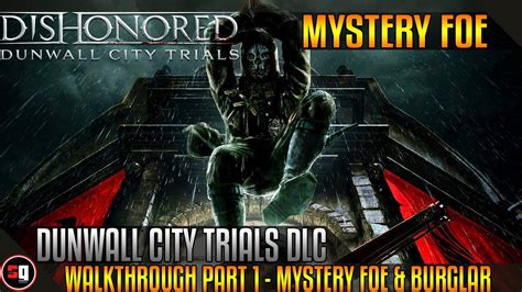Dishonored Dunwall City Trials Dlc Gameplay Walkthrough