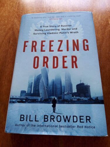 Freezing Order By Bill Browder 9781398506077 Ebay