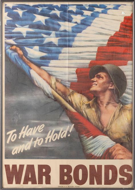 Sold Price To Have And To Hold War Bonds World War Ii Poster By Vic