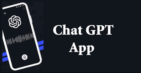 Chat GPT App How To Use Chatbot Step By Step Guide