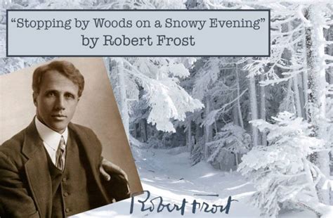 Stopping By Woods On A Snowy Evening By Robert Frost Robert Frost