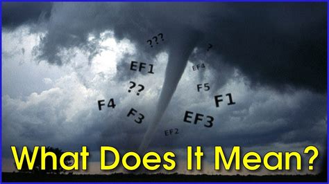 Whats The Difference Between The F And Ef Tornado Scales Youtube