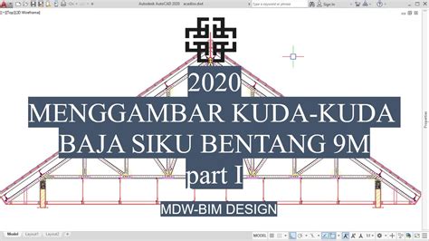 2020 Menggambar Kuda Kuda Baja Profil Siku Part I Youtube