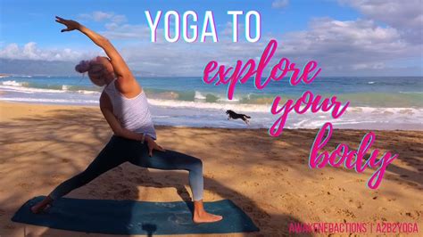 Min FULL BODY Flow Yoga To EXPLORE Your Body YouTube