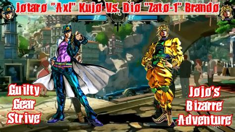 Axl Jotaro Vs Zato 1 Dio Guilty Gear Strive Za Warudo Gameplay X