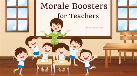 10 Effective Morale Boosters For Teachers Number Dyslexia