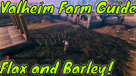 Valheim Flax And Barley How To Grow Youtube