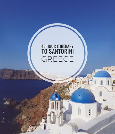 48 Hour Santorini Itinerary With 5 Things You Cannot Miss Santorini