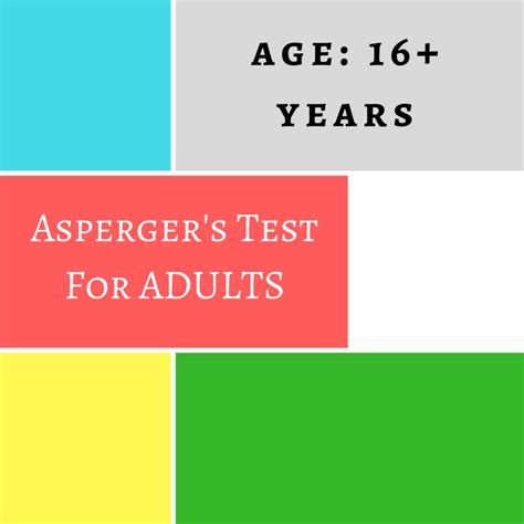 Aspergers Test For Adults Recommended Age 16 Years