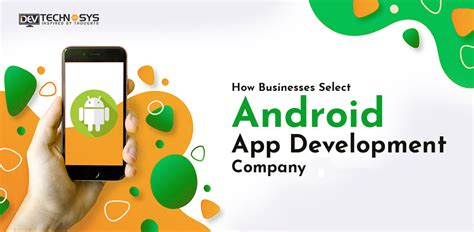 Choose The Best Android App Development Company In 2024