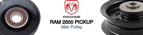 Shop For Dodge Ram 2500 Idler Pulley Partsavatar