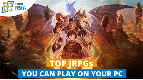 Top JRPGs You Can Play On Your PC Right Now YouTube