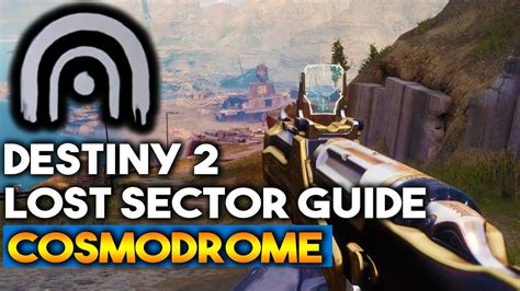 All Lost Sector Locations On The Cosmodrome Destiny 2 Guide Youtube