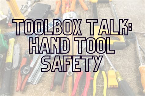 Toolbox Talk Hand Tool Safety Clink
