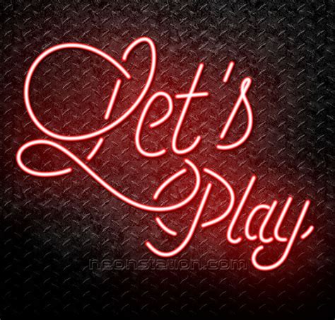 Lets Play Neon Sign For Sale Neonstation