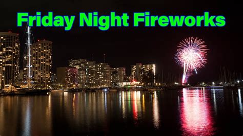 Friday Night Fireworks At Hilton Hawaiian Village Waikiki Beach Resort
