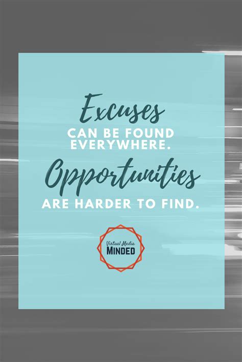 Excuses And Opportunities Inspiration Quote Inspirational Quotes