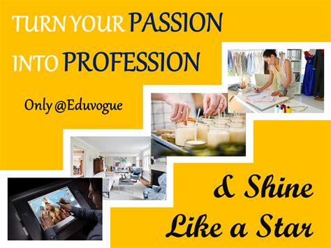 Turn Your Passion Into Profession😊 Only Eduvogue And Shine Flickr