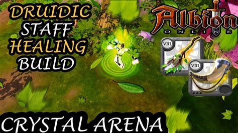 Druidic Staff Healing Build Crystal Arena Silver 4season 17