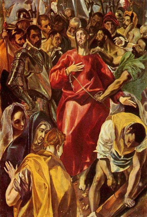Gesù Sta Per Essere Crocifisso By El Greco El Greco Art El Greco