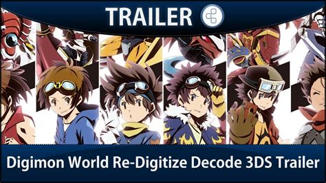 Digimon world re:digitize (デジモンワールド リ：デジタイズ, dejimon wārudo ri:dejitaizu) is a video game. Digimon World Re-Digitize Decode 3DS Trailer - YouTube