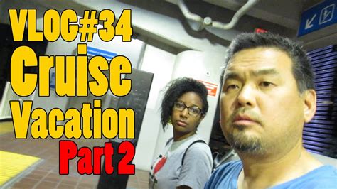 Vlog 34 Our First Cruise Vacation Part 2 Still In Miami Youtube