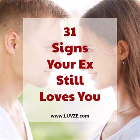 Splitting up is hard, but it's great to have your ex wanting you back. 31 Signs Your Ex Still Loves You And Cares For You