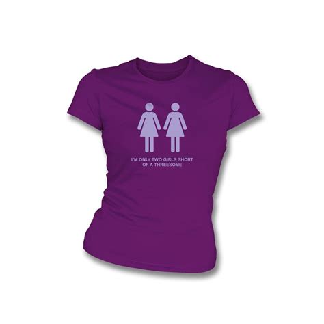 Two Girls Short Of A Threesome Girls Slim Fit T Shirt