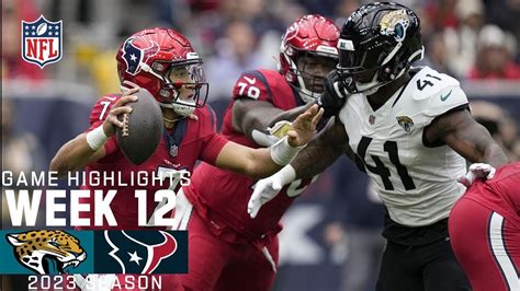 Houston Texans Vs Jacksonville Jaguars Full Game Highlights Nfl Week