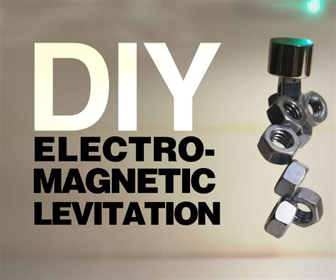 Diy Electro Magnetic Levitation 6 Steps With Pictures Instructables