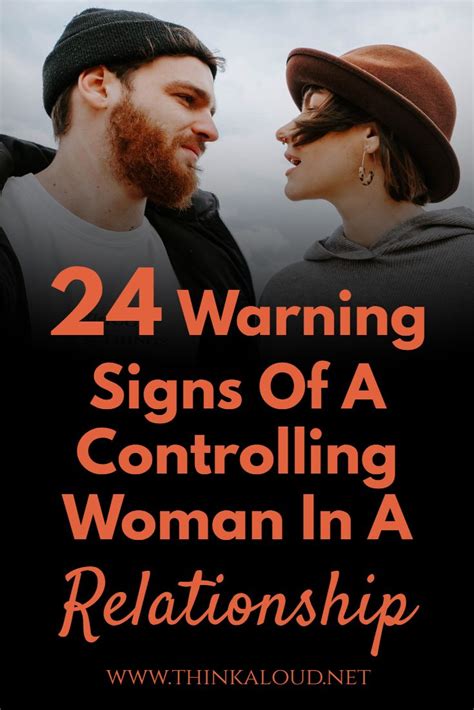 24 warning signs of a controlling woman in a relationship relationship brave quotes words of
