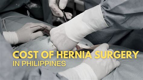 √ Complete Cost Of Hernia Surgery In The Philippines 2023