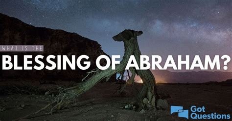 What Is The Blessing Of Abraham