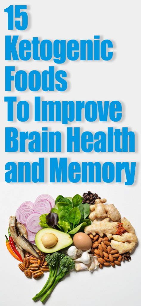 15 Ketogenic Foods To Improve Brain Health And Memory