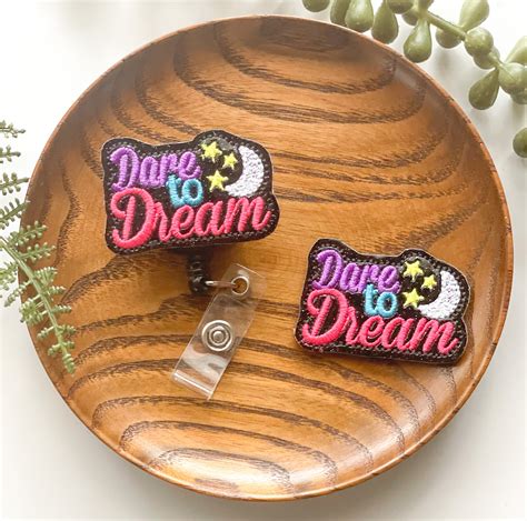 Dare To Dream Badge Reel Inspirational Badge Reel Nurse Etsy Uk