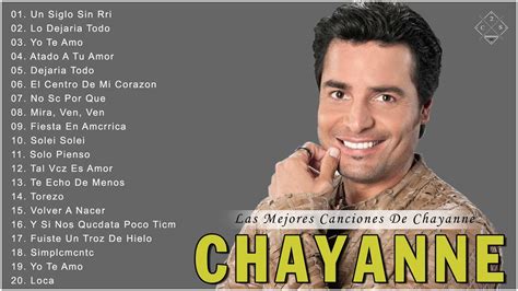 Chayanne Xitos Sus Mejores Canciones Chayanne Grandes Xitos