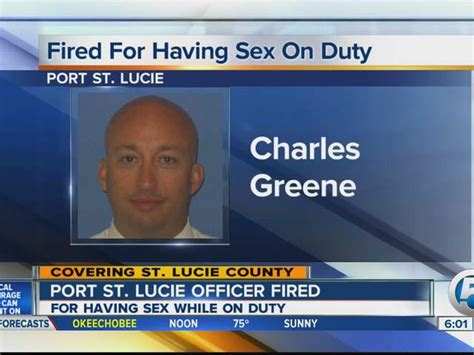 Charles Greene Iii Port St Lucie Police Officer Fired After Having