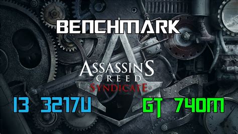 Assassin S Creed Syndicate Benchmark Asus A46CB Intel Core I3 3217U