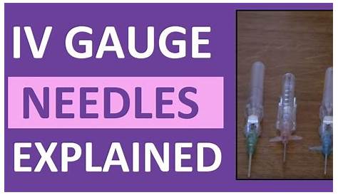 Iv Gauge Needles | What are the Differences Between 18, 20, 22, Gauge