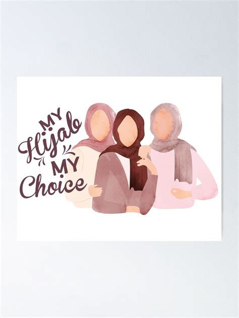 My Hijab Is My Choicehijab Queenhijabihijab Day Poster For Sale By Hajarmestini Redbubble