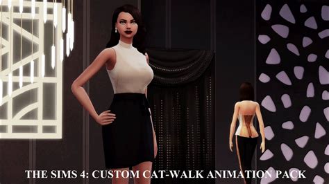 The Sims 4 Custom Cat Walk Animation Pack Patreon Exclusive Request