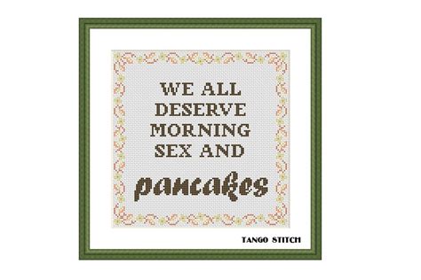 We All Deserve Morning Sex And Pancakes Graphic By Tango Stitch · Creative Fabrica