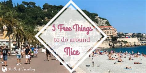 5 Free Things To Do Around Nice Truth Of Traveling