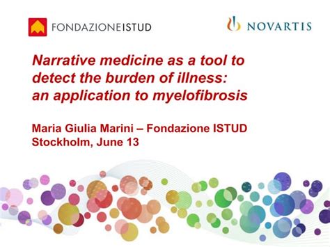 Narrative Medicine As A Tool To Detect The Burden Of Illness Ppt