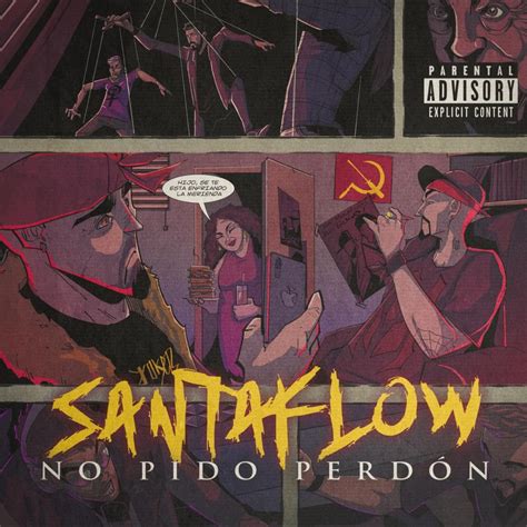 Santaflow No Pido Perdón Lyrics Genius Lyrics