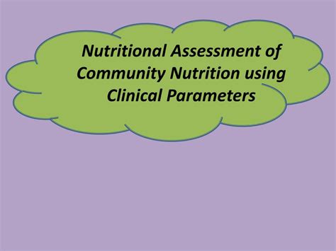Ppt Nutritional Assessment Of Community N Utrition Using Clinical P