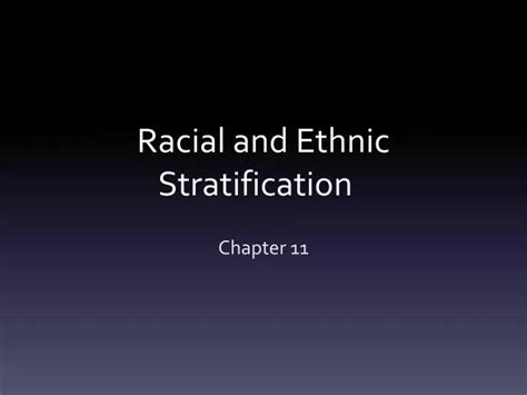 Ppt Racial And Ethnic Stratification Powerpoint Presentation Free